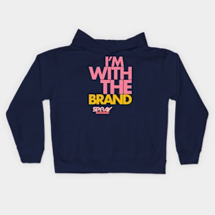 SPRAY - I'M WITH THE BRAND Kids Hoodie